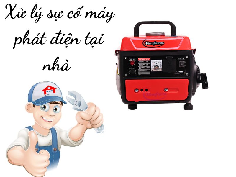 Xử lý sự cố máy phát điện tại nhà 